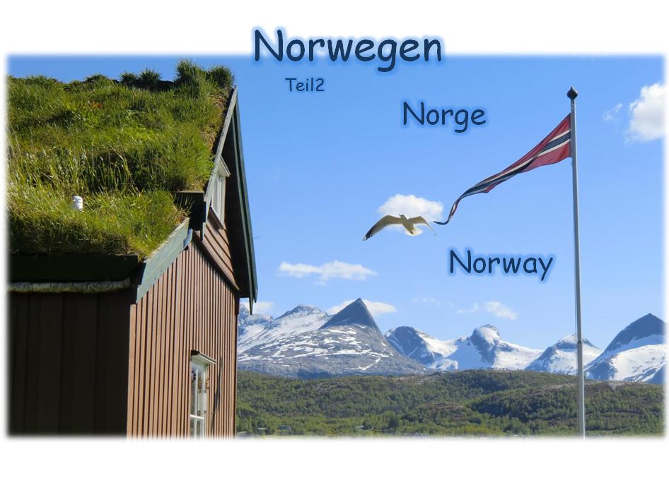 Zum Download von Norwegen Teil 2 ins Bild klicken - wmv-Datei 18,2 MB